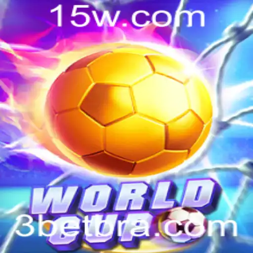 Descubra o Fascinante Mundo do Jogo 'WorldCup' com a Estratégia '3bet'